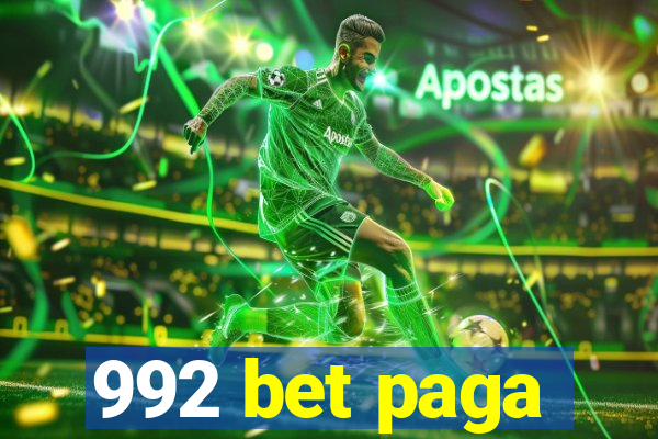 992 bet paga